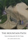 The Mountain Path - Caryn Boyd Diel - 9781733869508