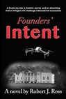 Founders' Intent - ROSS,  Robert J. - 9781733955911