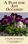 A Plot for Any Occasion - Ruth McCarty ; Sharon Daynard ; Donna Ricci ; Carol Kaufman ; Lauren Sheridan ; Randall DeWitt - 9781734245424