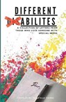Different Abilities: A Collection Of Letters From Those Who Love Someone With Special Needs - TURNER,  Chantelle Paige - 9781734426359
