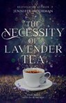 The Necessity of Lavender Tea - Jennifer Moorman - 9781734739510