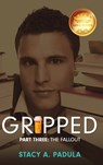 Gripped Part 3 - PADULA,  Stacy A - 9781735016818