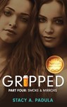 Gripped Part 4 - PADULA,  Stacy A - 9781735016825