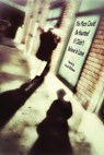 This Place Could Be Haunted If I Didn't Believe in Love - MCELWEE,  Lincoln - 9781735037813