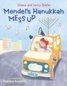 Mendel's Hanukkah Mess Up - Chana Stiefel - 9781735087573