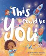 This Could Be You - Cindy Williams Schrauben - 9781735345130