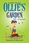Ollie's Garden - AARINI,  Riya - 9781735347301