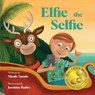 Elfie the Selfie - Nicole Natale - 9781736287347