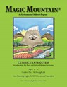 Magic Mountain - An Environmental Children's Program - Curriculum Guide - Lisa Dancing-Light - 9781736501245