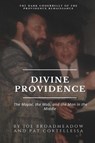 Divine Providence - Joe Broadmeadow ; Pat Cortellessa - 9781736828823
