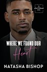 Where We Found Our Heart - Natasha Bishop - 9781737753414