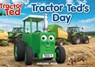 Tractor Ted's Day - Alexandra Heard - 9781739271411