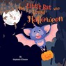 The Little Bat Who Loved Halloween - Stephanie O'Connor - 9781739648510