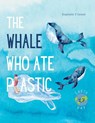 The Whale Who Ate Plastic - Stephanie O'Connor - 9781739648596
