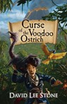 Curse of the Voodoo Ostrich - David Lee Stone - 9781739777678