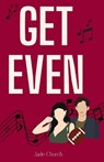 Get Even - Special Edition - CHURCH,  Jade - 9781739896898