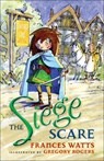 The Siege Scare - WATTS,  Frances - 9781742379906