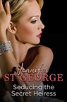 Seducing the Secret Heiress: Destiny Romance - Jennifer St George - 9781742538037