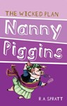 Nanny Piggins And The Wicked Plan 2 - R.A. Spratt - 9781742753669