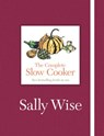The Complete Slow Cooker - Sally Wise - 9781743096932