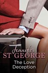 The Love Deception: Destiny Romance - Jennifer St George - 9781743482636