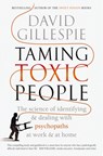 TAMING TOXIC PEOPLE - David Gillespie - 9781743535875