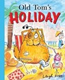 Old Tom's Holiday - HOBBS,  Leigh - 9781760129057