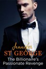 Billionaire's Passionate Revenge - Jennifer St George - 9781760142117