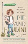 Pip and Houdini - JONES,  J. C. - 9781760296056