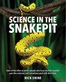 Science in the Snakepit - Rick Shine - 9781760796976