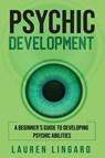 Psychic Development - Lauren Lingard - 9781761037573