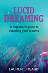 Lucid Dreaming - Lauren Lingard - 9781761037733