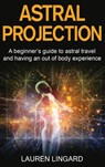 Astral Projection - Lauren Lingard - 9781761039768
