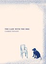 The Lady with the Dog - Carrie Tiffany - 9781761170843