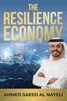 The Resilience Economy - Ahmed Al-Nayeli - 9781761240614