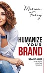 Humanize Your Brand - Mariam Farag - 9781761242205
