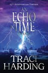 An Echo in Time - Traci Harding - 9781761280115