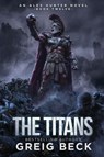The Titans - Greig Beck - 9781761900143