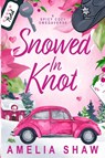 Snowed In Knot - Amelia Shaw - 9781764127172