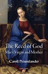 The Reed of God - Caryll Houselander - 9781764135443