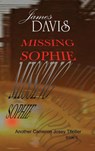 Missing Sophie - James (Jim) William Davis - 9781764195805