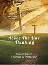 Above The Line Thinking - Thomas A. Petterson - 9781764244947
