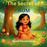 Ramakrishnan, M: Secret of AUM - Murali Ramakrishnan - 9781764268042