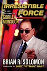 Irresistible Force - Brian R. Solomon - 9781770417687