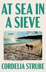 At Sea in a Sieve - Cordelia Strube - 9781770418608