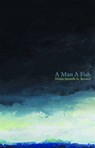 A Man a Fish - ST BERNARD,  Donna-Michelle - 9781770914346