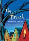 Branch - Mireille Messier - 9781771385640