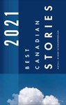 Best Canadian Stories 2021 - Diane Schoemperlen - 9781771964357