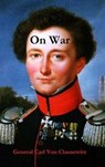 On War - VON CLAUSEWITZ,  General Carl - 9781773230276