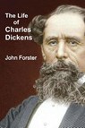 The Life of Charles Dickens - John Forster - 9781773232003